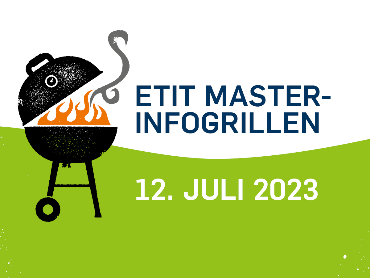Einladung zum Masterinfogrillen am 12. Juli 2023 ab 16 Uhr im Innenhof ID